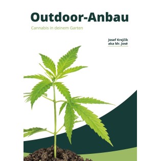 OUTDOOR-Anbau: Cannabis in deinem Garten